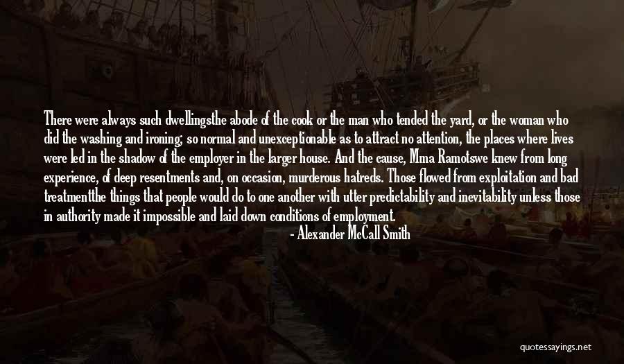 Best Mma Quotes By Alexander McCall Smith