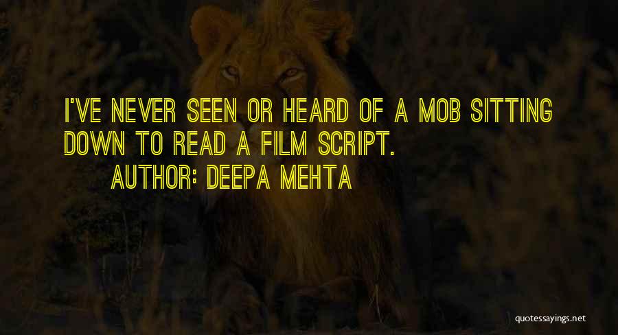 Best Mob Film Quotes By Deepa Mehta