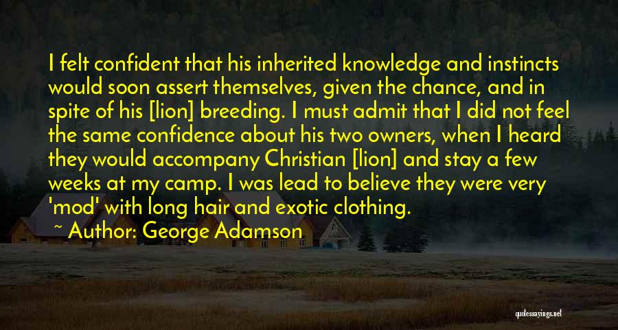 Best Mod Quotes By George Adamson