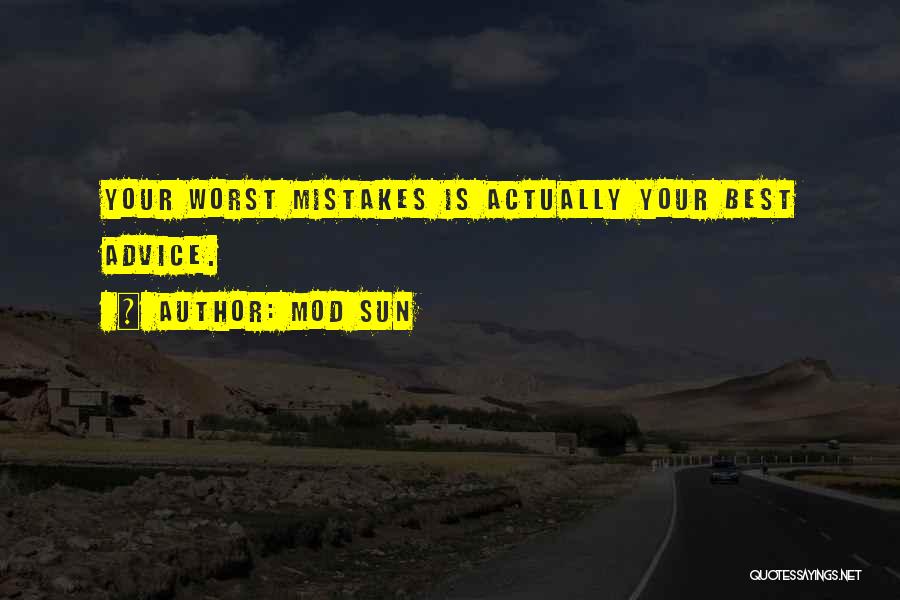 Best Mod Quotes By Mod Sun