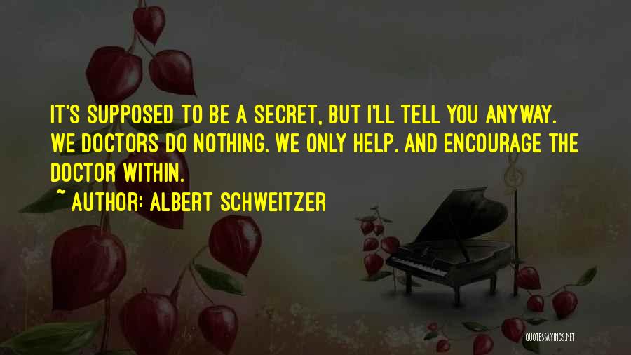 Best Modern Day Movie Quotes By Albert Schweitzer
