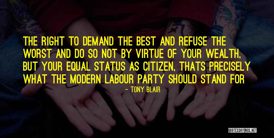 Best Modern Quotes By Tony Blair Best Modern Quotes By Tony Blair