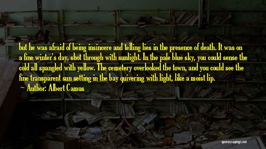 Best Moist Quotes By Albert Camus
