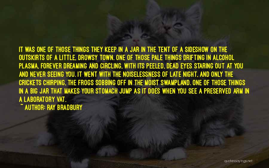 Best Moist Quotes By Ray Bradbury