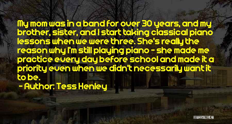 Best Mom Day Quotes By Tess Henley