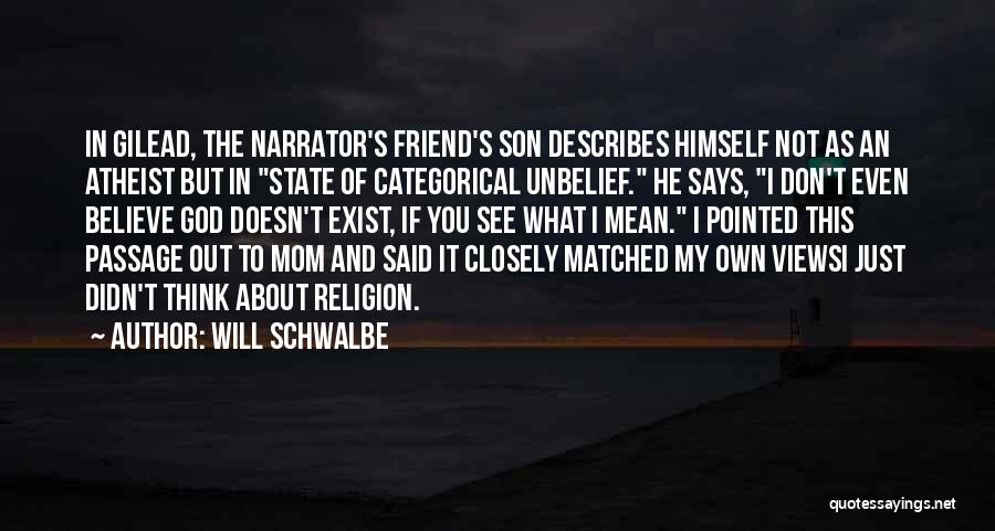 Best Mom Son Quotes By Will Schwalbe