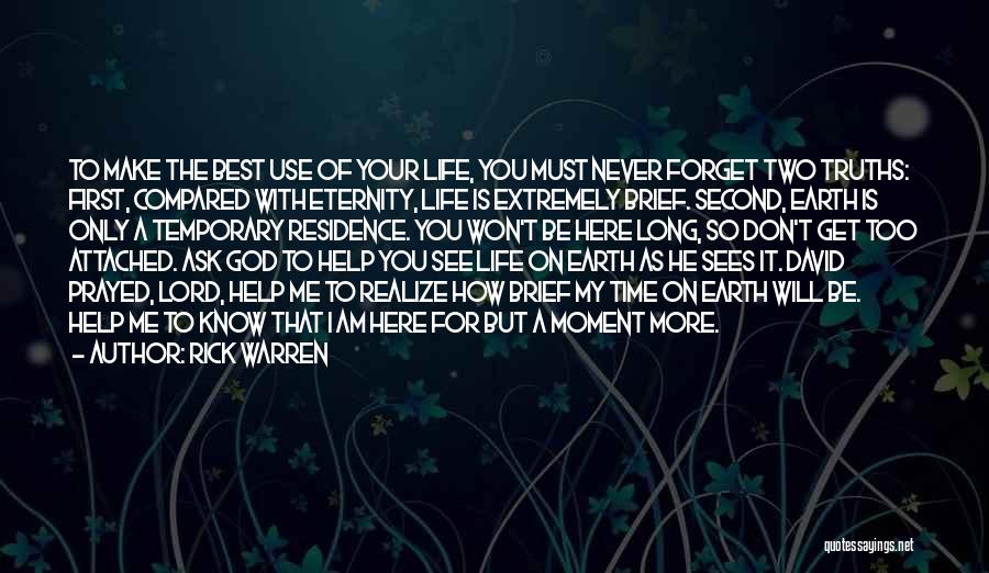 Best Moment Of Life Quotes By Rick Warren
