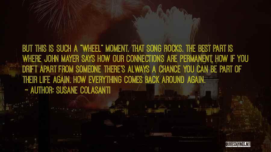 Best Moment Of Life Quotes By Susane Colasanti