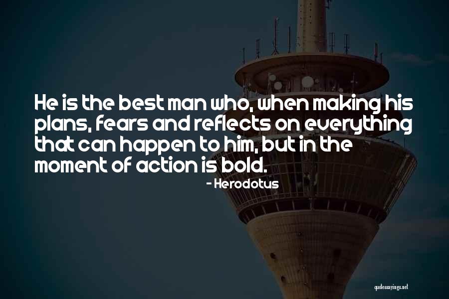 Best Moment Quotes By Herodotus Best Moment Quotes By Herodotus