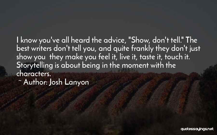 Best Moment With You Quotes By Josh Lanyon