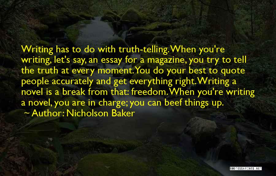 Best Moment With You Quotes By Nicholson Baker