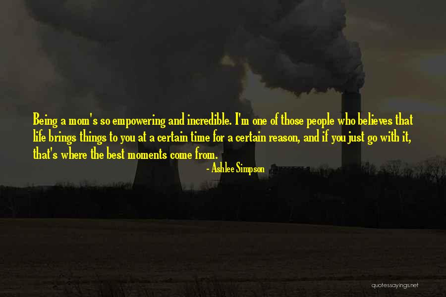 Best Moments Of Life Quotes By Ashlee Simpson Best Moments Of Life Quotes By Ashlee Simpson