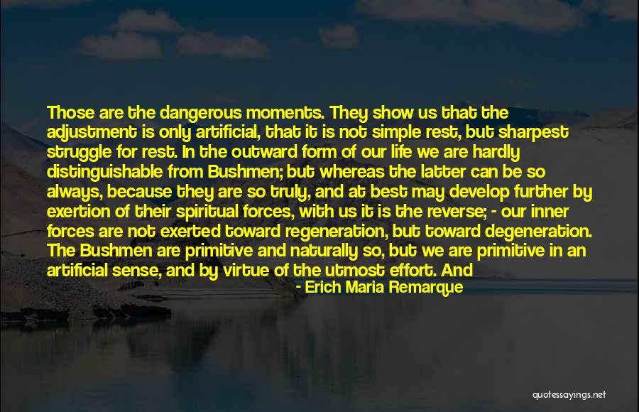Best Moments Of Life Quotes By Erich Maria Remarque Best Moments Of Life Quotes By Erich Maria Remarque