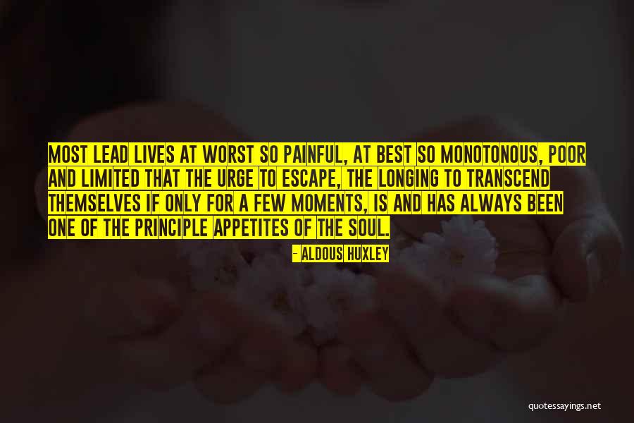 Best Moments Quotes By Aldous Huxley