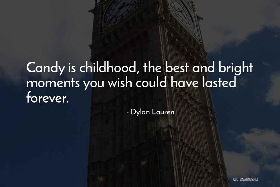 Best Moments Quotes By Dylan Lauren