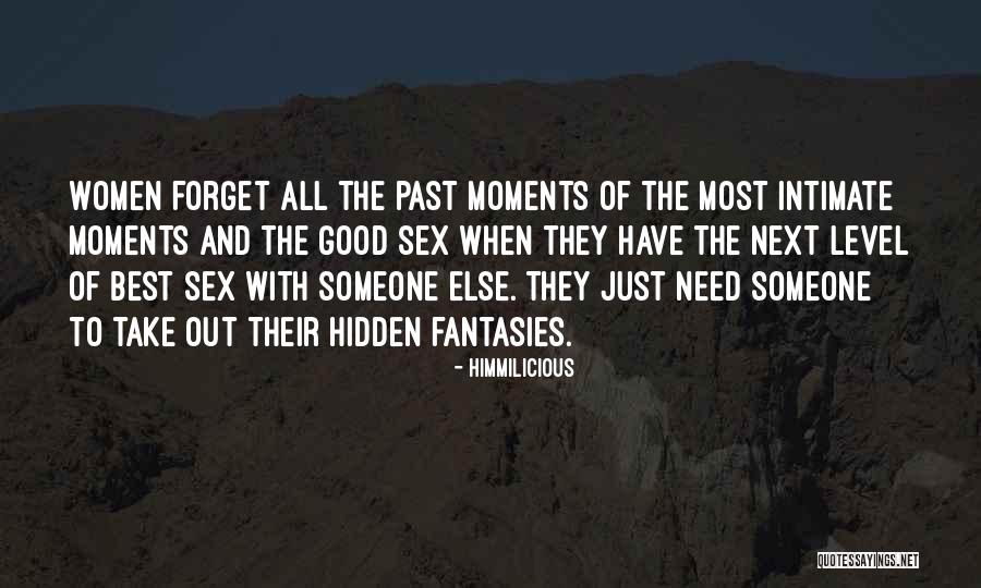 Best Moments Quotes By Himmilicious