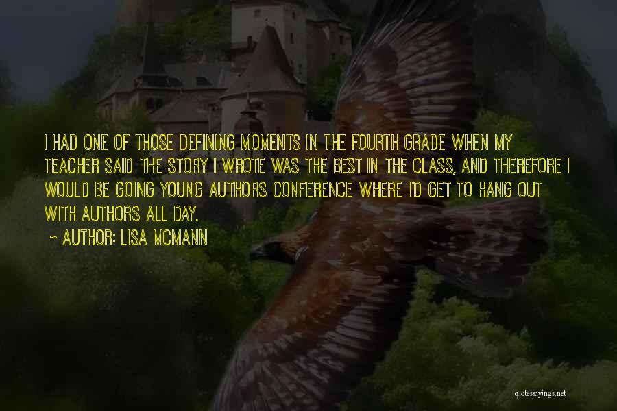 Best Moments Quotes By Lisa McMann