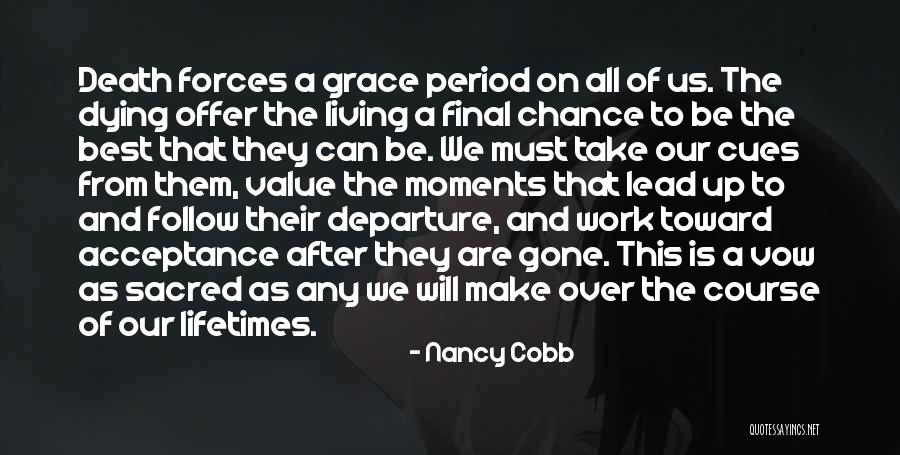 Best Moments Quotes By Nancy Cobb