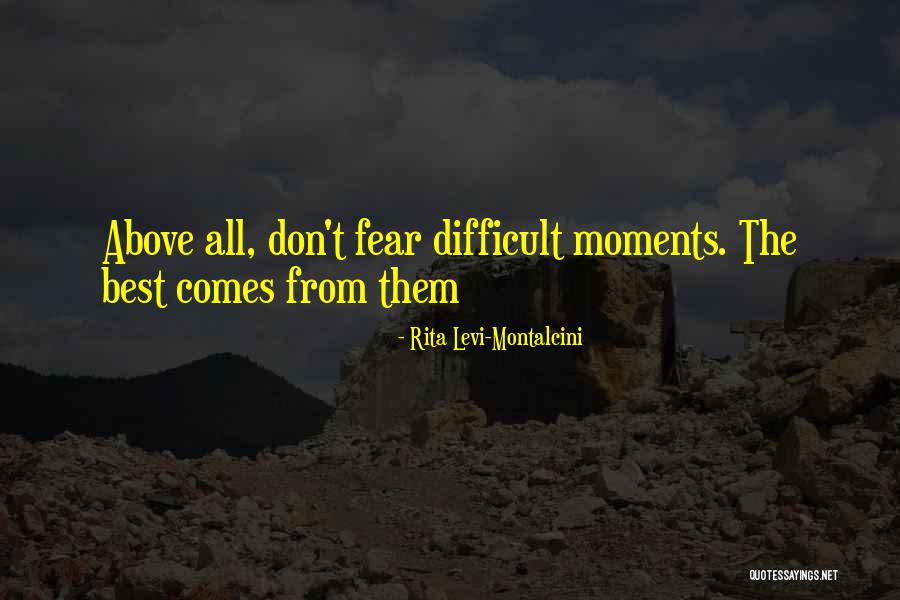 Best Moments Quotes By Rita Levi-Montalcini
