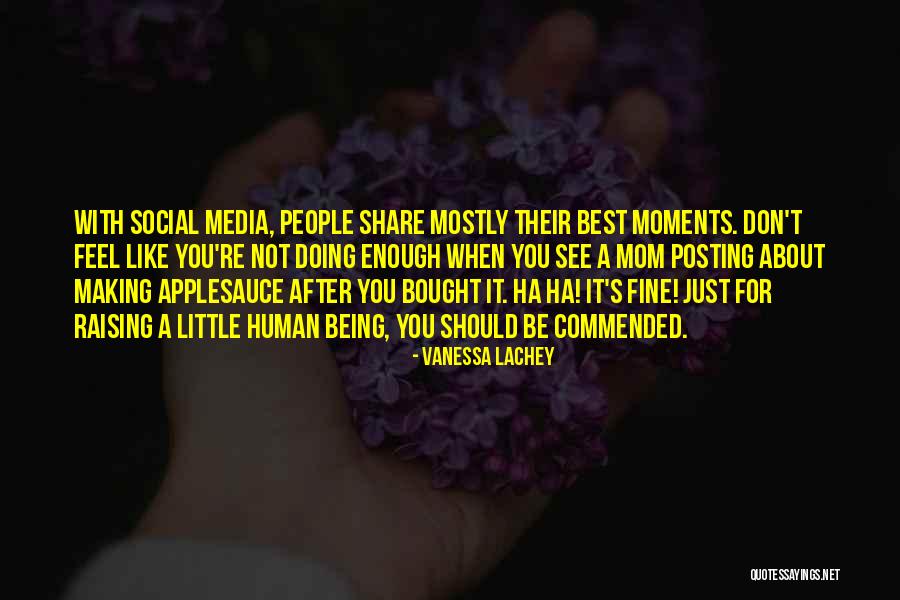 Best Moments Quotes By Vanessa Lachey