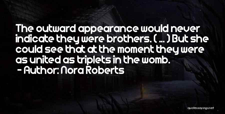 Best Moments With Brother Quotes By Nora Roberts