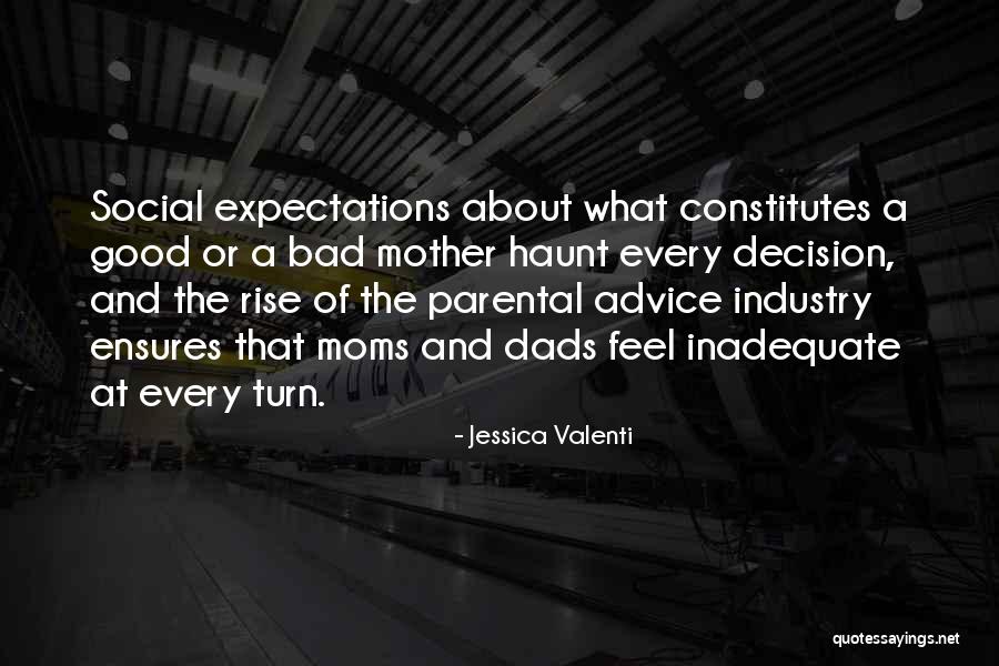 Best Moms Quotes By Jessica Valenti