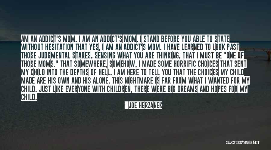Best Moms Quotes By Joe Herzanek Best Moms Quotes By Joe Herzanek