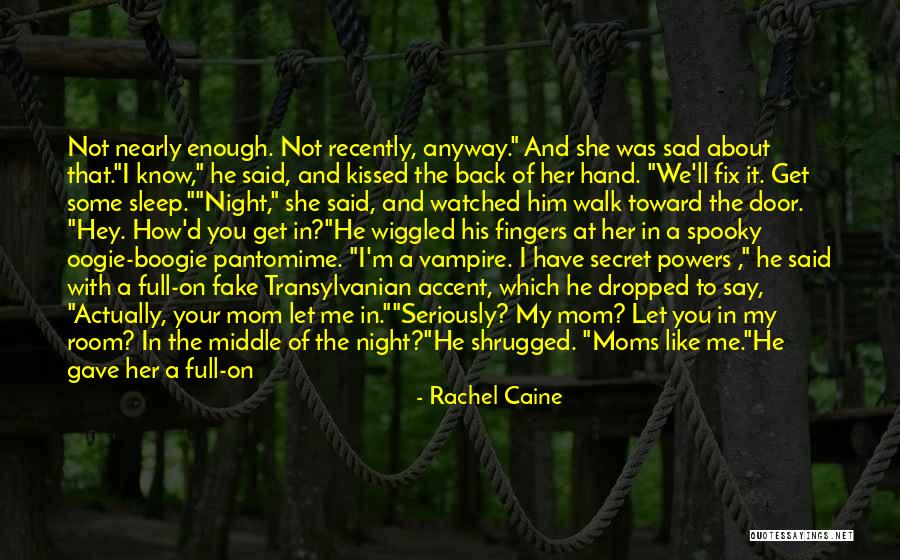 Best Moms Quotes By Rachel Caine