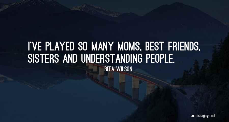 Best Moms Quotes By Rita Wilson