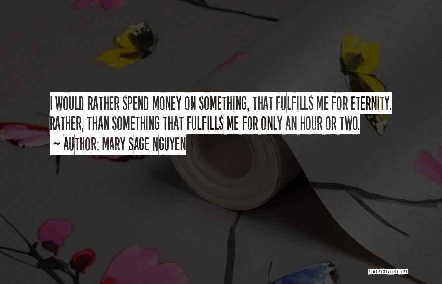 Best Money Inspirational Quotes By Mary Sage Nguyen