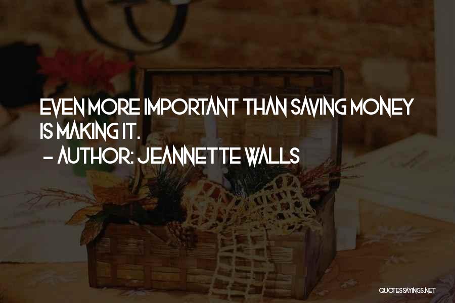 Best Money Saving Quotes By Jeannette Walls