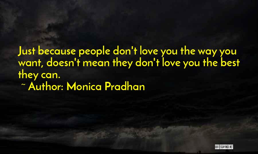 Best Monica Quotes By Monica Pradhan