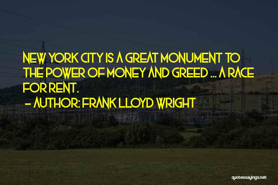 Best Monument Quotes By Frank Lloyd Wright