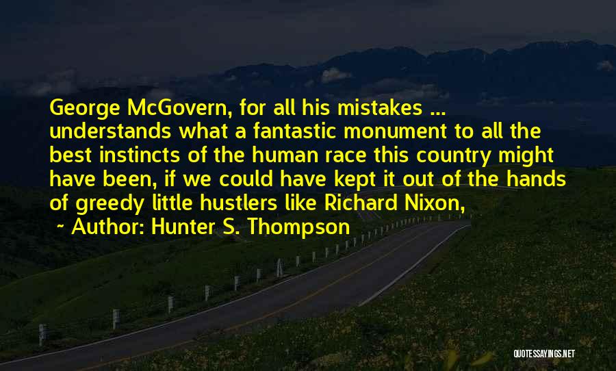 Best Monument Quotes By Hunter S. Thompson