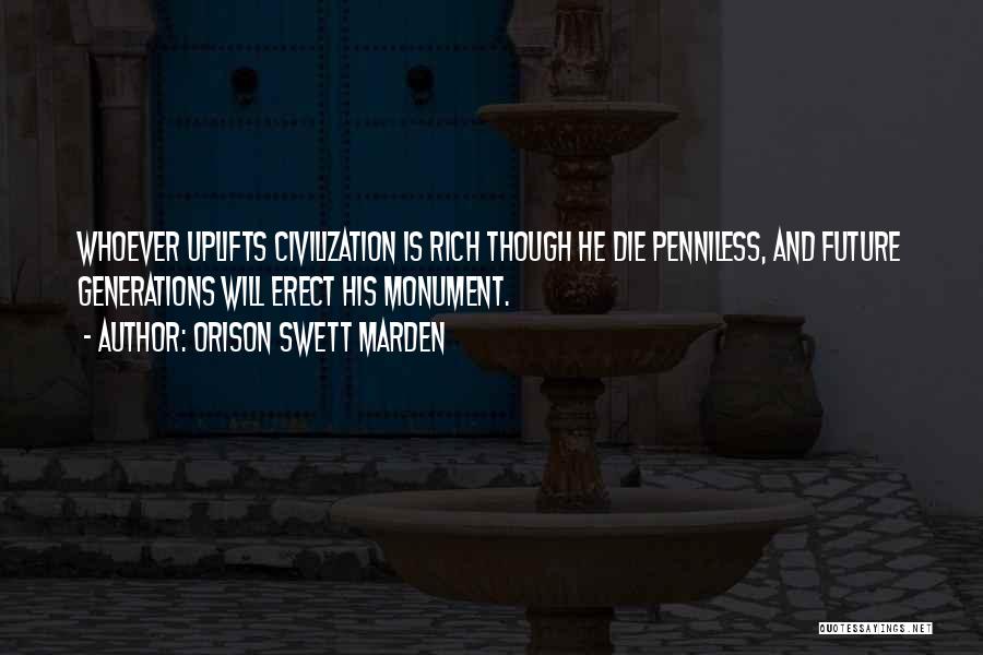 Best Monument Quotes By Orison Swett Marden