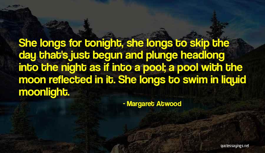 Best Moonlight Quotes By Margaret Atwood