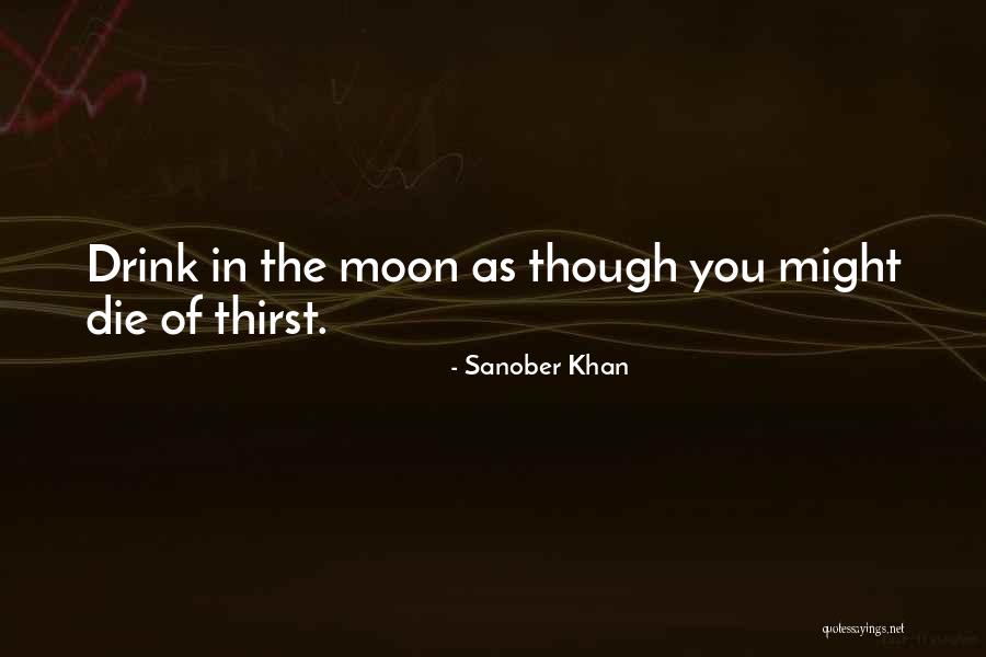 Best Moonlight Quotes By Sanober Khan