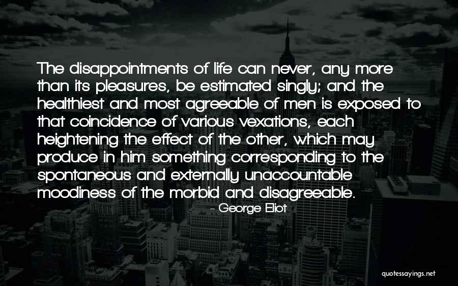 Best Morbid Quotes By George Eliot Best Morbid Quotes By George Eliot