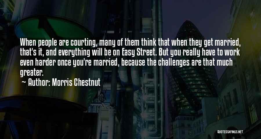 Best Morris Chestnut Quotes By Morris Chestnut