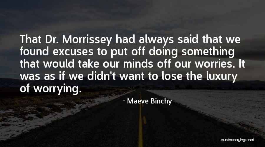 Best Morrissey Quotes By Maeve Binchy