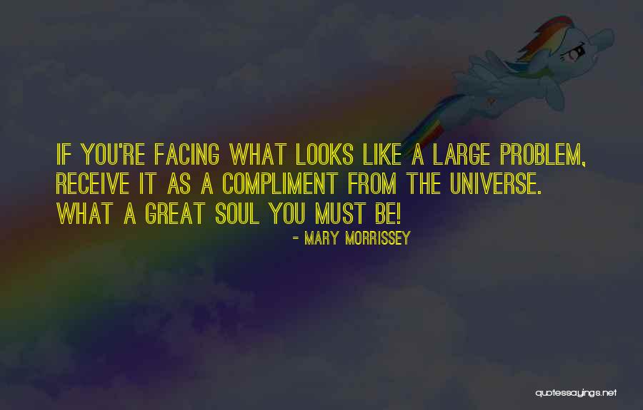 Best Morrissey Quotes By Mary Morrissey Best Morrissey Quotes By Mary Morrissey