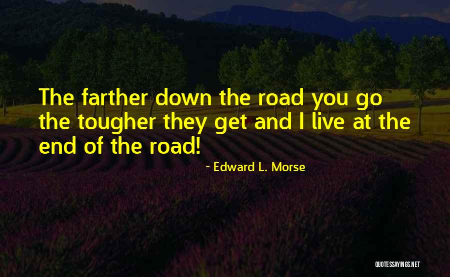 Best Morse Quotes By Edward L. Morse