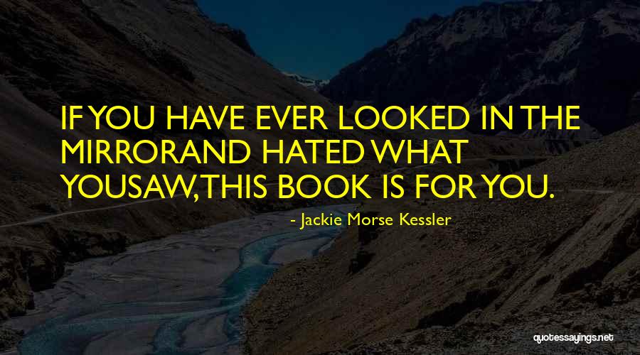 Best Morse Quotes By Jackie Morse Kessler