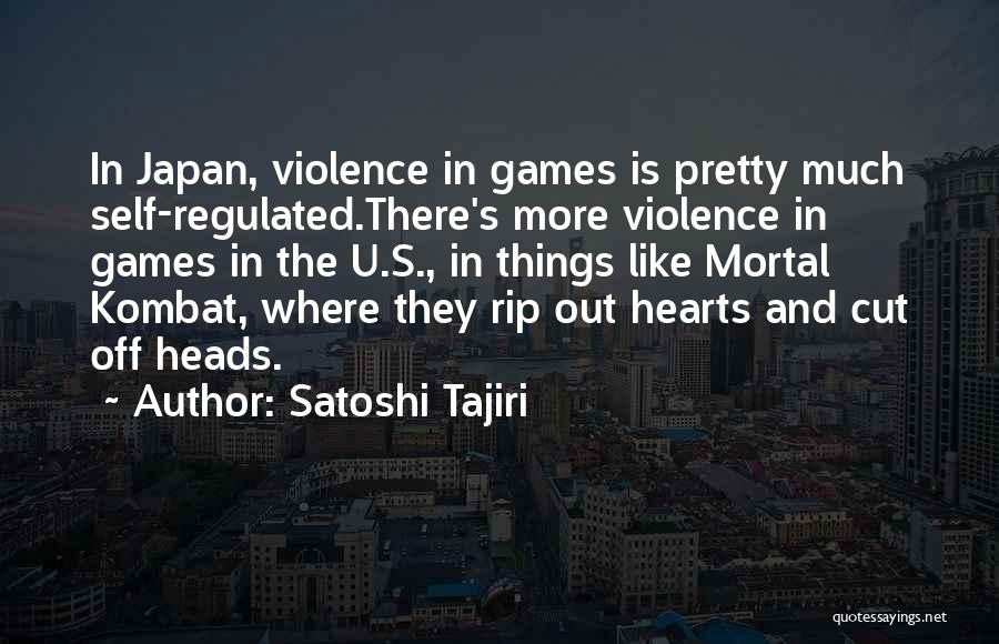Best Mortal Kombat X Quotes By Satoshi Tajiri