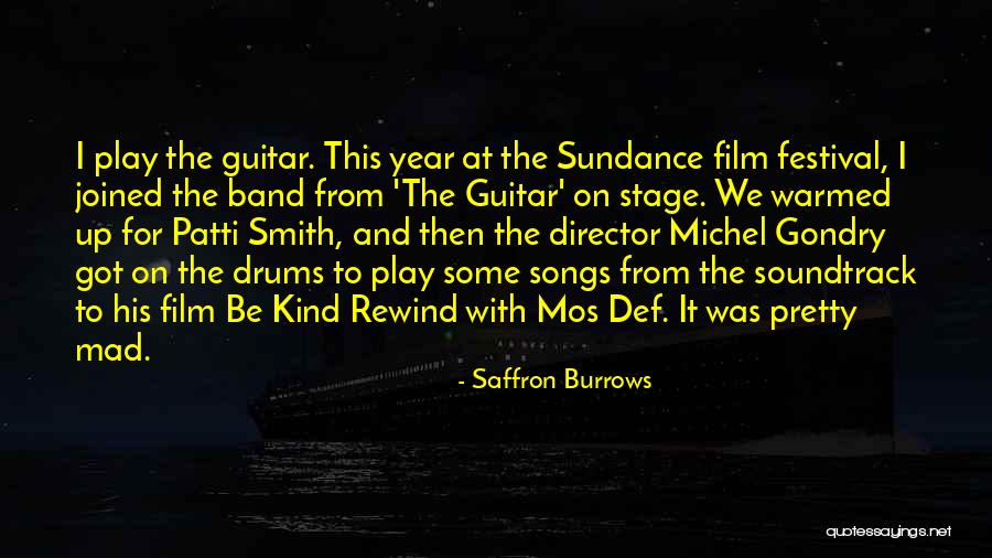 Best Mos Def Quotes By Saffron Burrows Best Mos Def Quotes By Saffron Burrows