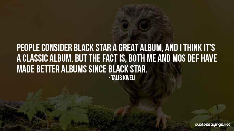 Best Mos Def Quotes By Talib Kweli Best Mos Def Quotes By Talib Kweli