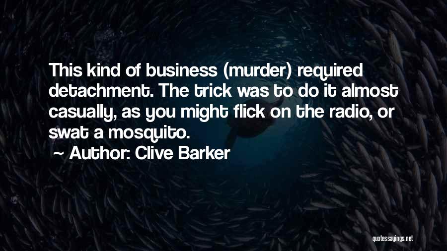 Best Mosquito Quotes By Clive Barker