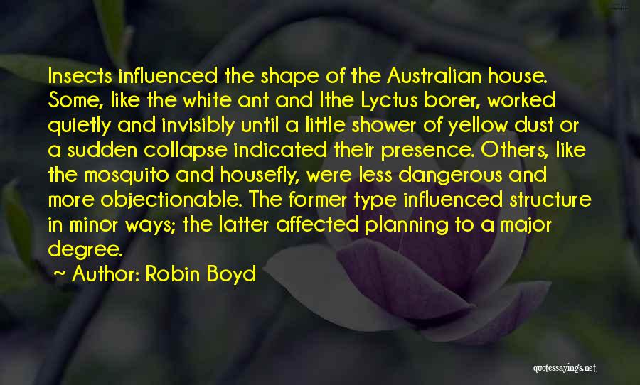 Best Mosquito Quotes By Robin Boyd