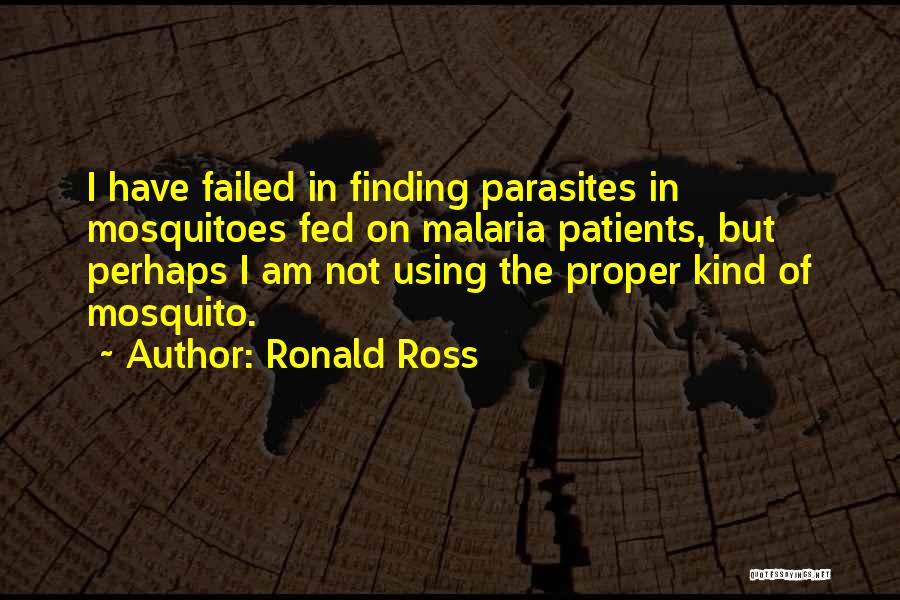 Best Mosquito Quotes By Ronald Ross