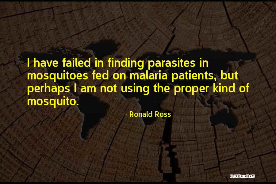 Best Mosquito Quotes By Ronald Ross